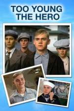 Watch Too Young the Hero 123MovieFree