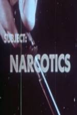 Watch Subject Narcotics 123MovieFree