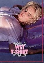 Watch World Wet T-Shirt Finals 123MovieFree