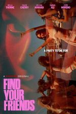 Watch Find Your Friends 123MovieFree