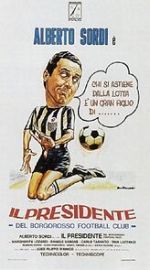 Watch Il presidente del Borgorosso Football Club 123MovieFree