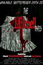 Watch The Mitchell Tapes 123MovieFree