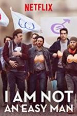 Watch I Am Not an Easy Man 123MovieFree