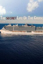 Watch The Secret Life of the Cruise 123MovieFree