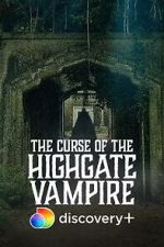 Watch The Curse of the Highgate Vampire 123MovieFree