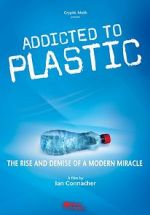 Watch Addicted to Plastic 123MovieFree
