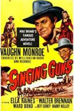 Watch Singing Guns 123MovieFree