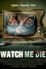 Watch Watch Me Die 123MovieFree