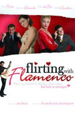 Watch Flirting with Flamenco 123MovieFree