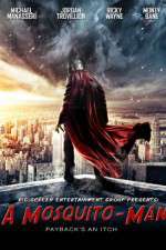 Watch A Mosquito-Man 123MovieFree