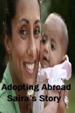 Watch Adopting Abroad Sairas Story 123MovieFree