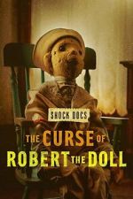 Watch The Curse of Robert the Doll 123MovieFree