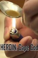 Watch HEROIN: Cape Cod 123MovieFree