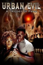 Watch Urban Evil: Trilogy of Fear 123MovieFree