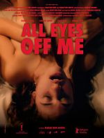 Watch All Eyes Off Me 123MovieFree