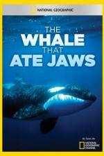 Watch National Geographic The Whale That Ate Jaws 123MovieFree