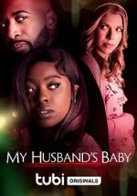 Watch My Husband\'s Baby 123MovieFree