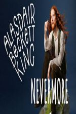 Watch Alasdair Beckett-King: Nevermore 123MovieFree