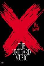 Watch X The Unheard Music 123MovieFree
