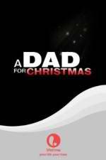 Watch A Dad for Christmas 123MovieFree