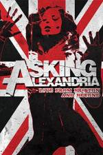 Watch Asking Alexandria: Live from Brixton and Beyond 123MovieFree