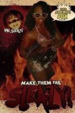 Watch Make Them Die Sleazy! 123MovieFree