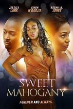 Watch Sweet Mahogany 123MovieFree