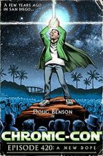 Watch Chronic-Con, Episode 420: A New Dope 123MovieFree