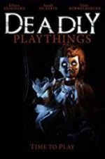 Watch Deadly Playthings 123MovieFree