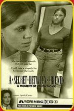 Watch A Secret Between Friends: A Moment of Truth Movie 123MovieFree