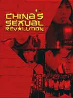 Watch China\'s Sexual Revolution 123MovieFree