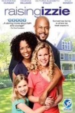 Watch Raising Izzie 123MovieFree