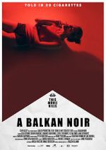 Watch Balkan Noir 123MovieFree
