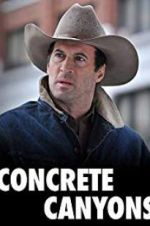 Watch Concrete Canyons 123MovieFree