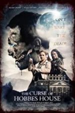 Watch The Curse of Hobbes House 123MovieFree