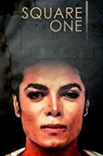 Watch Square One: Michael Jackson 123MovieFree