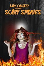 Watch Lady Chokey presents Scary Stories 123MovieFree