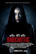 Watch SheChotic 123MovieFree