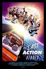 Watch In Search of the Last Action Heroes 123MovieFree