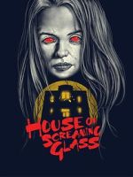 Watch House of Screaming Glass 123MovieFree