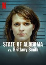 Watch State of Alabama vs. Brittany Smith (Short 2022) 123MovieFree