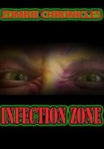 Watch Zombie Chronicles: Infection Zone 123MovieFree