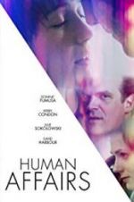 Watch Human Affairs 123MovieFree