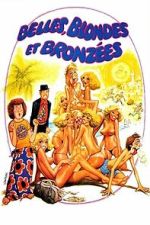 Watch Belles, blondes et bronzées 123MovieFree