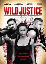 Watch Wild Justice 123MovieFree