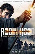 Watch Robin Hood The Rebellion 123MovieFree