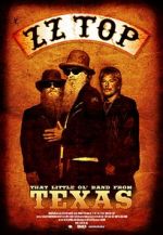 Watch ZZ Top: That Little Ol\' Band from Texas 123MovieFree