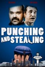 Watch Punching and Stealing 123MovieFree