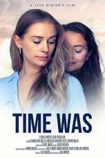 Watch Time Was 123MovieFree