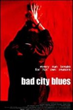 Watch Bad City Blues 123MovieFree